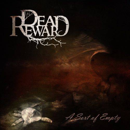 Dead Reward : A Sort of Empty